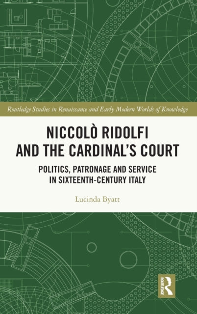Book cover of: Niccol? Ridolfi and the Cardinal's Court. By: Lucinda Byatt