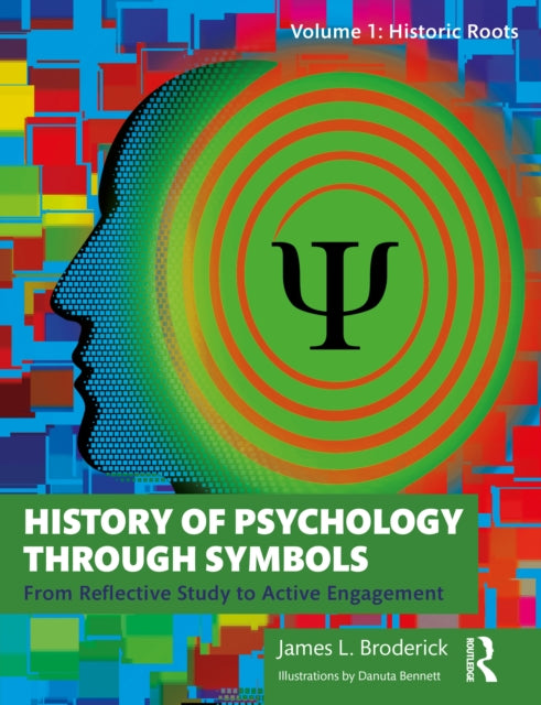 Book cover of: History of Psychology through Symbols. By: James Broderick