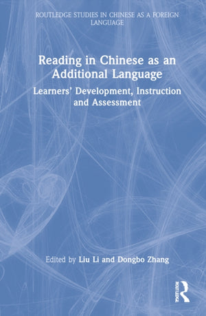 Reading in Chinese as an Additional Language