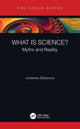 Book cover of: What is Science?. By: Jordanka Zlatanova