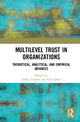 Book cover of: Multilevel Trust in Organizations. By: Ashley Fulmer