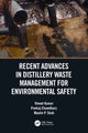 Book cover of: Recent Advances in Distillery Waste Management for Environmental Safety. By: Vineet Kumar