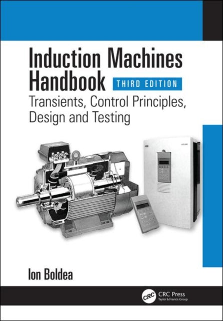 Book cover of: Induction Machines Handbook. By: Ion Boldea