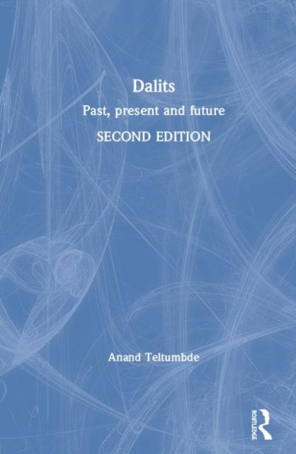 Book cover of: Dalits. By: Anand Teltumbde
