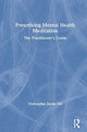 Book cover of: Prescribing Mental Health Medication. By: Christopher M. Doran