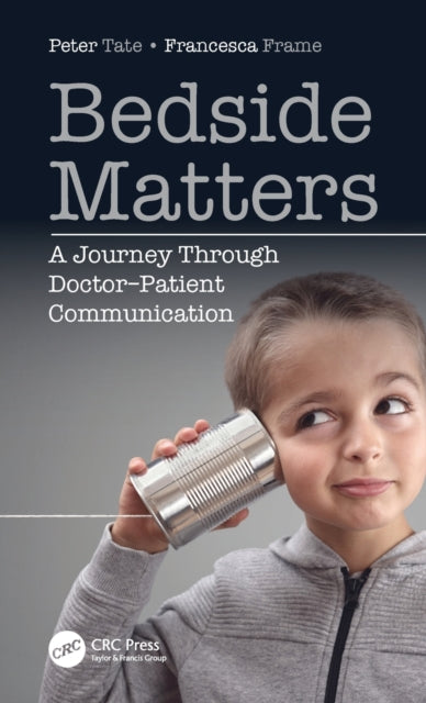 Book cover of: Bedside Matters. By: Peter Tate