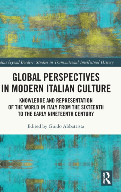 Book cover of: Global Perspectives in Modern Italian Culture. By: Guido Abbattista