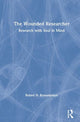 Book cover of: Wounded Researcher. By: Robert D. Romanyshyn