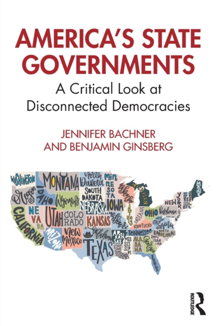 Book cover of: America's State Governments. By: Jennifer Bachner