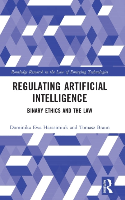 Book cover of: Regulating Artificial Intelligence. By: Dominika Ewa Harasimiuk