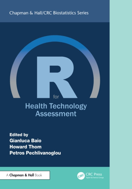 Book cover of: R for Health Technology Assessment. By: Gianluca Baio