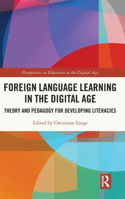 Book cover of: Foreign Language Learning in the Digital Age