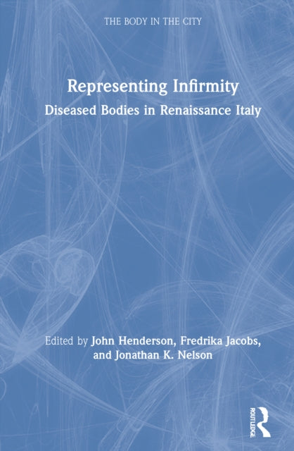 Book cover of: Representing Infirmity. By: John Henderson