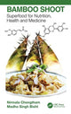 Book cover of: Bamboo Shoot. By: Nirmala Chongtham