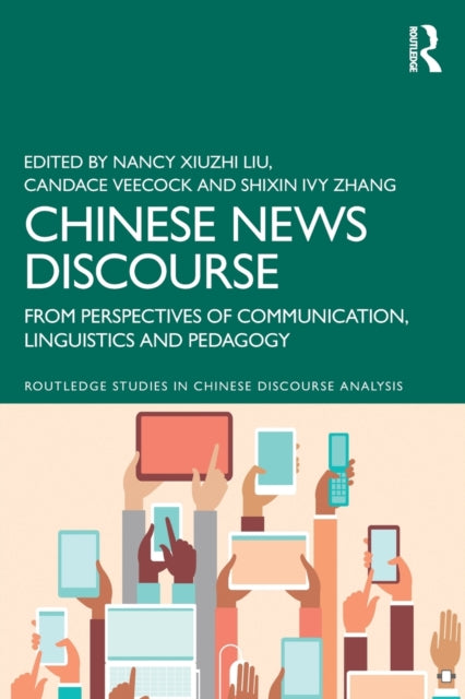 Book cover of: Chinese News Discourse. By: Nancy Liu