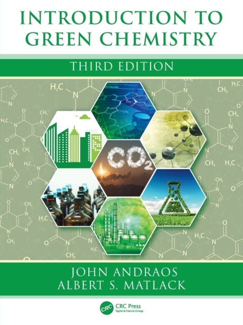 Book cover of: Introduction to Green Chemistry. By: John Andraos