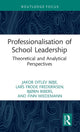 Book cover of: Professionalisation of School Leadership. By: Jakob Ditlev Bøje
