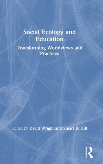 Book cover of: Social Ecology and Education. By: David Wright - undifferentiated