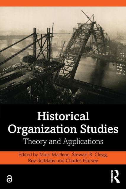 Book cover of: Historical Organization Studies. By: Mairi MacLean