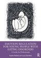 Book cover of: Emotion Regulation for Young People with Eating Disorders. By: Sophie Nesbitt