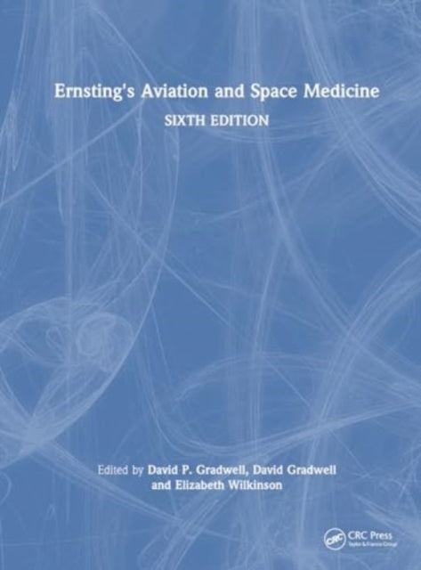 Book cover of: Ernsting's Aviation and Space Medicine. By: David Gradwell