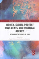 Book cover of: Women, Global Protest Movements, and Political Agency