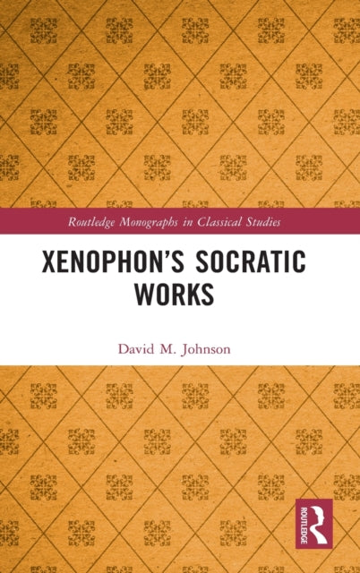 Xenophon’s Socratic Works