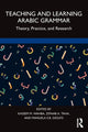 Book cover of: Teaching and Learning Arabic Grammar. By: Kassem M. Wahba