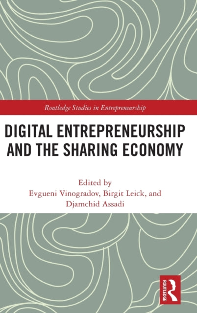 Book cover of: Digital Entrepreneurship and the Sharing Economy. By: Evgueni Vinogradov