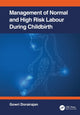 Book cover of: Management of Normal and High-Risk Labour during Childbirth