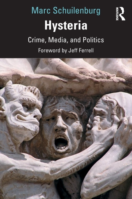 Book cover of: Hysteria. By: Marc Schuilenburg