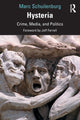 Book cover of: Hysteria. By: Marc Schuilenburg
