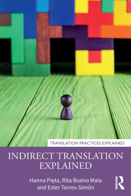Book cover of: Indirect Translation Explained. By: Hanna Pieta