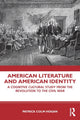 Book cover of: American Literature and American Identity. By: Patrick Colm Hogan