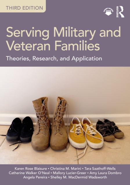 Book cover of: Serving Military and Veteran Families. By: Karen Rose Blaisure
