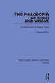 Book cover of: Philosophy of Right and Wrong. By: Bernard Mayo