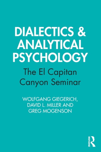 Dialectics & Analytical Psychology