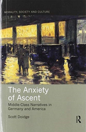 The Anxiety of Ascent