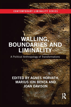 Walling, Boundaries and Liminality