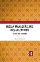 Book cover of: Indian Managers and Organizations. By: Ashok Malhotra