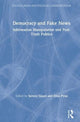 Book cover of: Democracy and Fake News. By: Serena Giusti