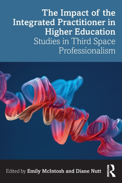 Book cover of: Impact of the Integrated Practitioner in Higher Education