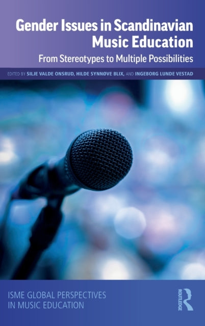 Book cover of: Gender Issues in Scandinavian Music Education. By: Hilde Synn©ve Blix