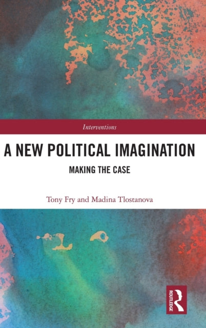 Book cover of: New Political Imagination. By: Tony Fry