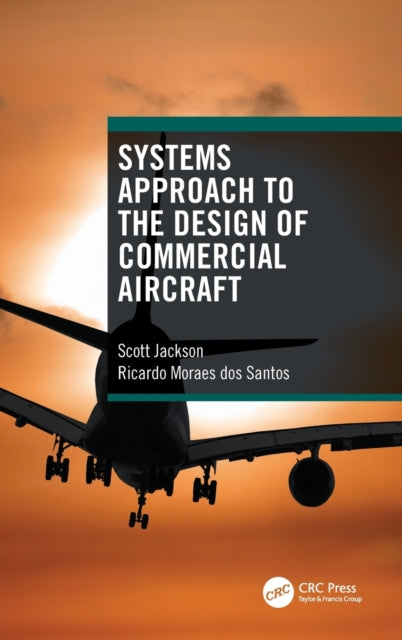 Book cover of: Systems Approach to the Design of Commercial Aircraft. By: Scott Jackson - undifferentiated
