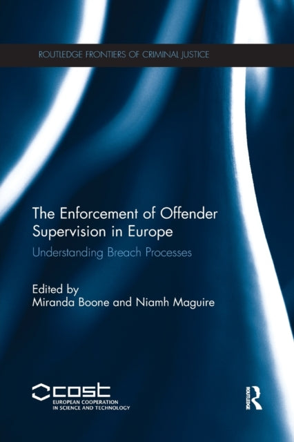 Book cover of: Enforcement of Offender Supervision in Europe. By: M. Boone