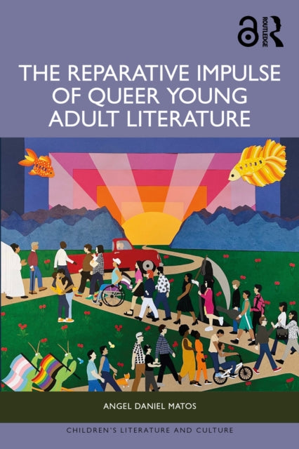 Book cover of: Reparative Impulse of Queer Young Adult Literature. By: Angel Daniel Matos