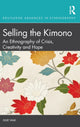 Book cover of: Selling the Kimono. By: Julie Valk