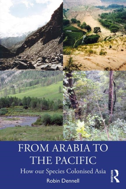 Book cover of: From Arabia to the Pacific. By: Robin Dennell
