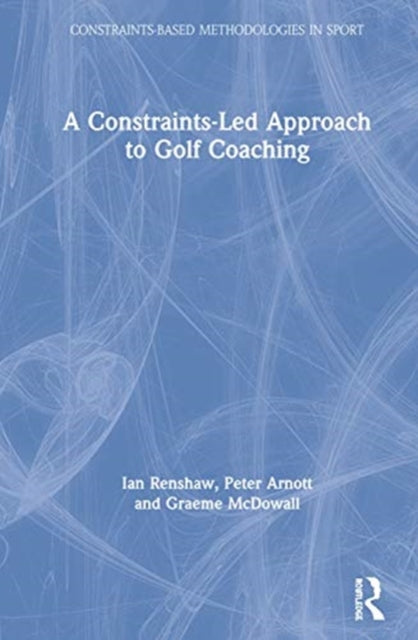 A Constraints-Led Approach to Golf Coaching